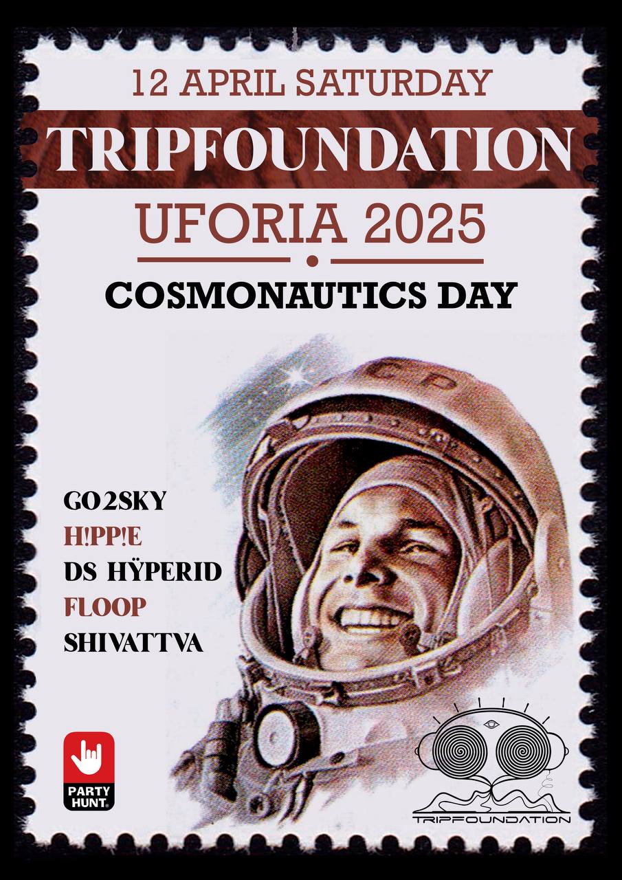 UFORIA 2025. Cosmonautics Day