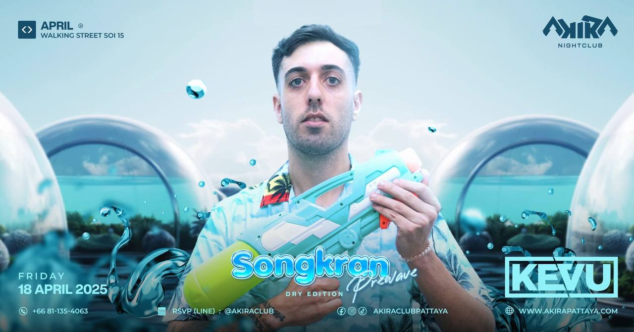 KEVU возвращается в Akira Club Pattaya!