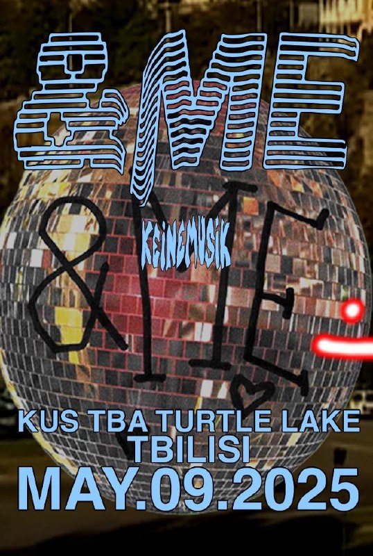keinemusik с &ME в Грузии 2025