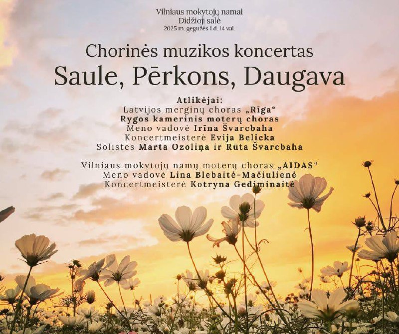 Концерт хоровой музыки «Saule, Pērkons, Daugava» в Vilnius