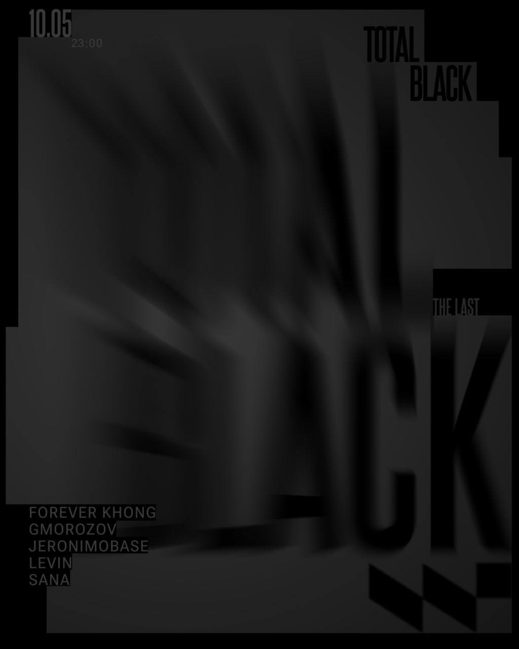 TOTAL BLACK с Forever Khong, Gmorozov, Jeronimobase, Levin и Sana