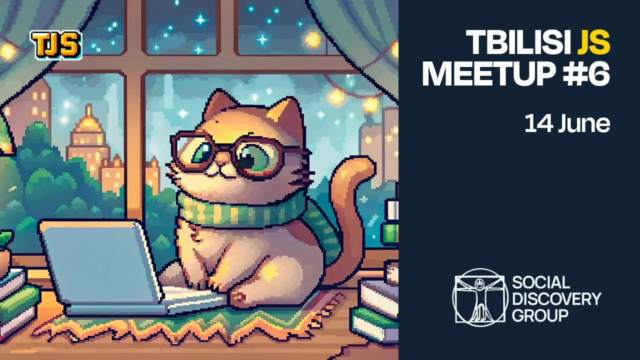 Tbilisi JS Meetup #6