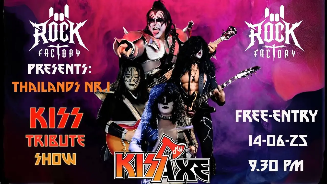 KISS MY AXE: Легендарное трибьют-шоу группы KISS в Rock Factory Pattaya