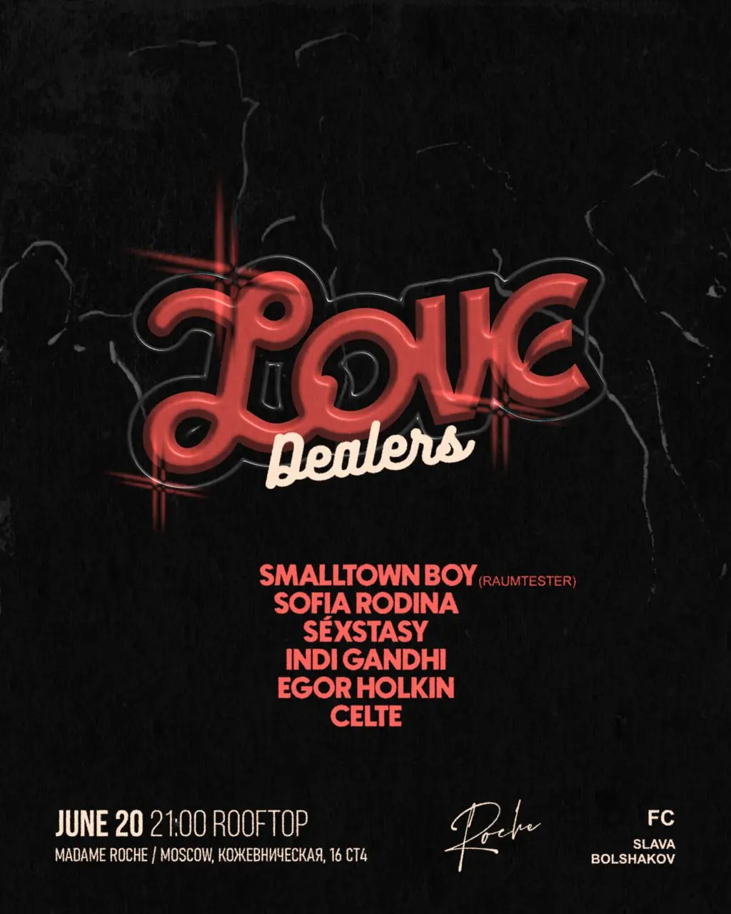 LOVE DEALERS /-/ MADAME ROCHE /-/ 20 июня