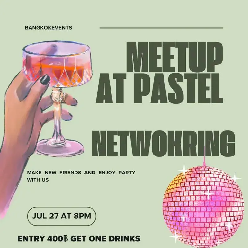 Встрече новых друзей! BANGKOKEVENTS 27 июля 2025