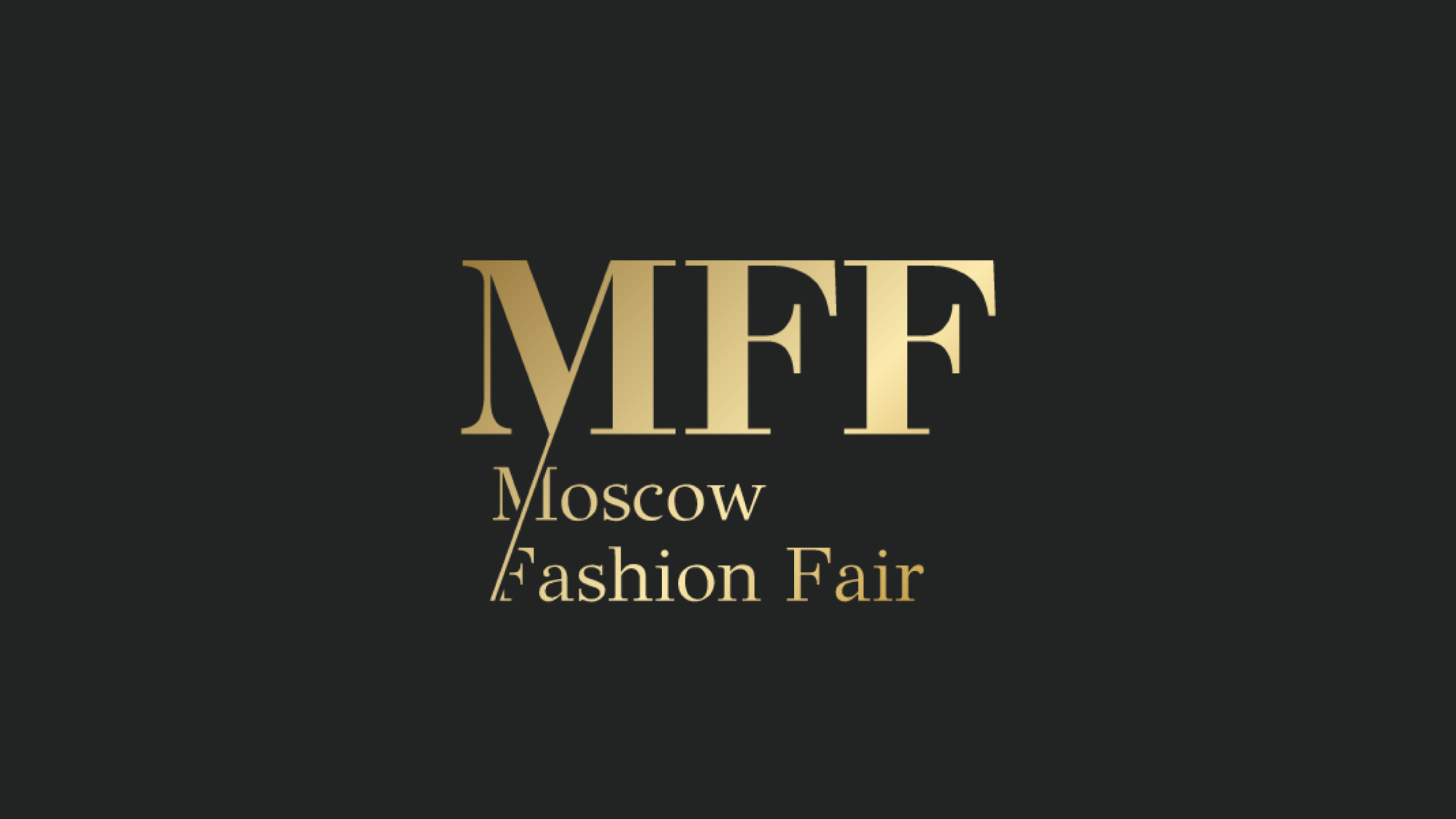 MOSCOW FASHION FAIR