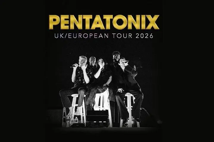 Pentatonix - UK / European Tour 2026