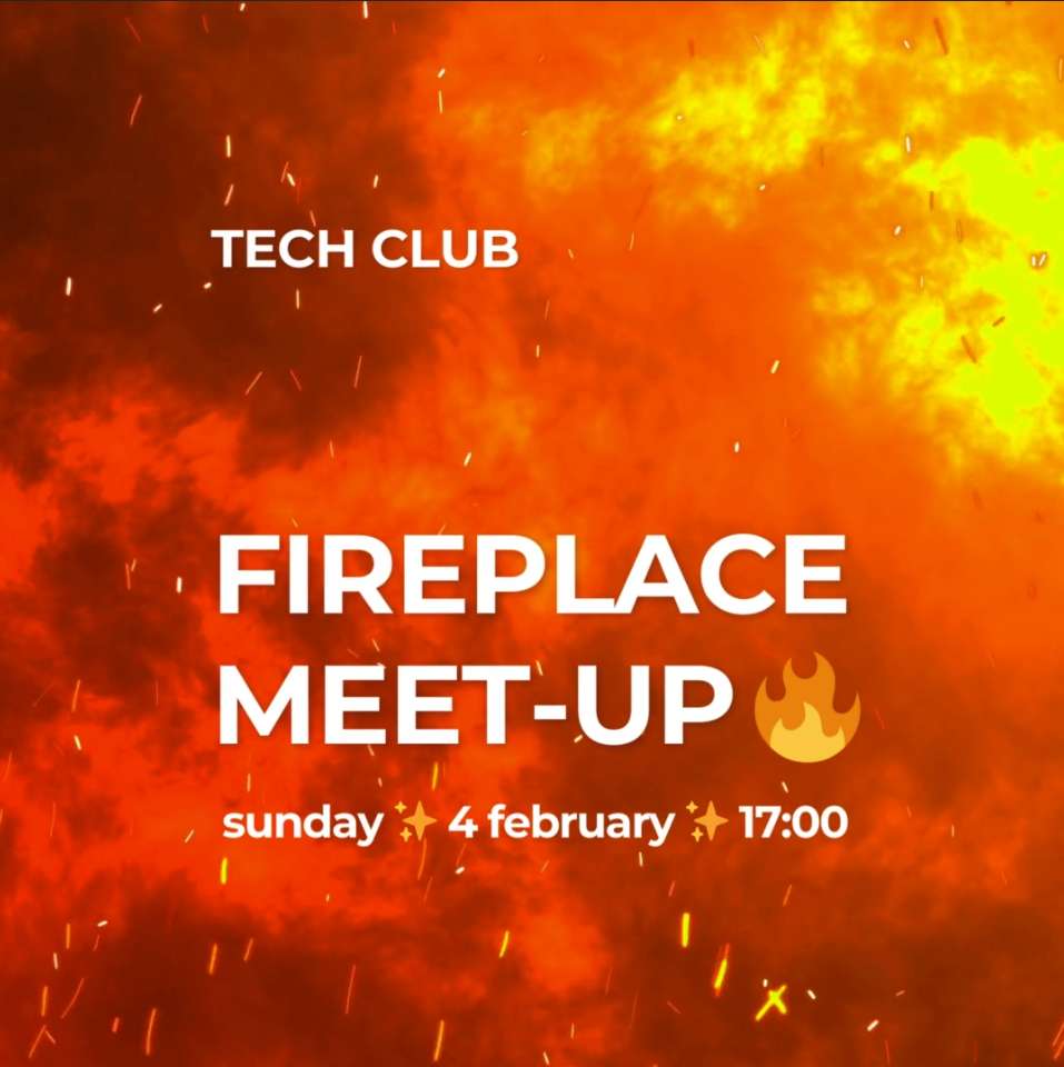 🔥 FIREPLACE MEET-UP 🔥