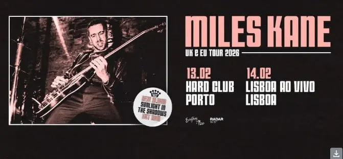 Miles Kain Live in Porto and Lisbon