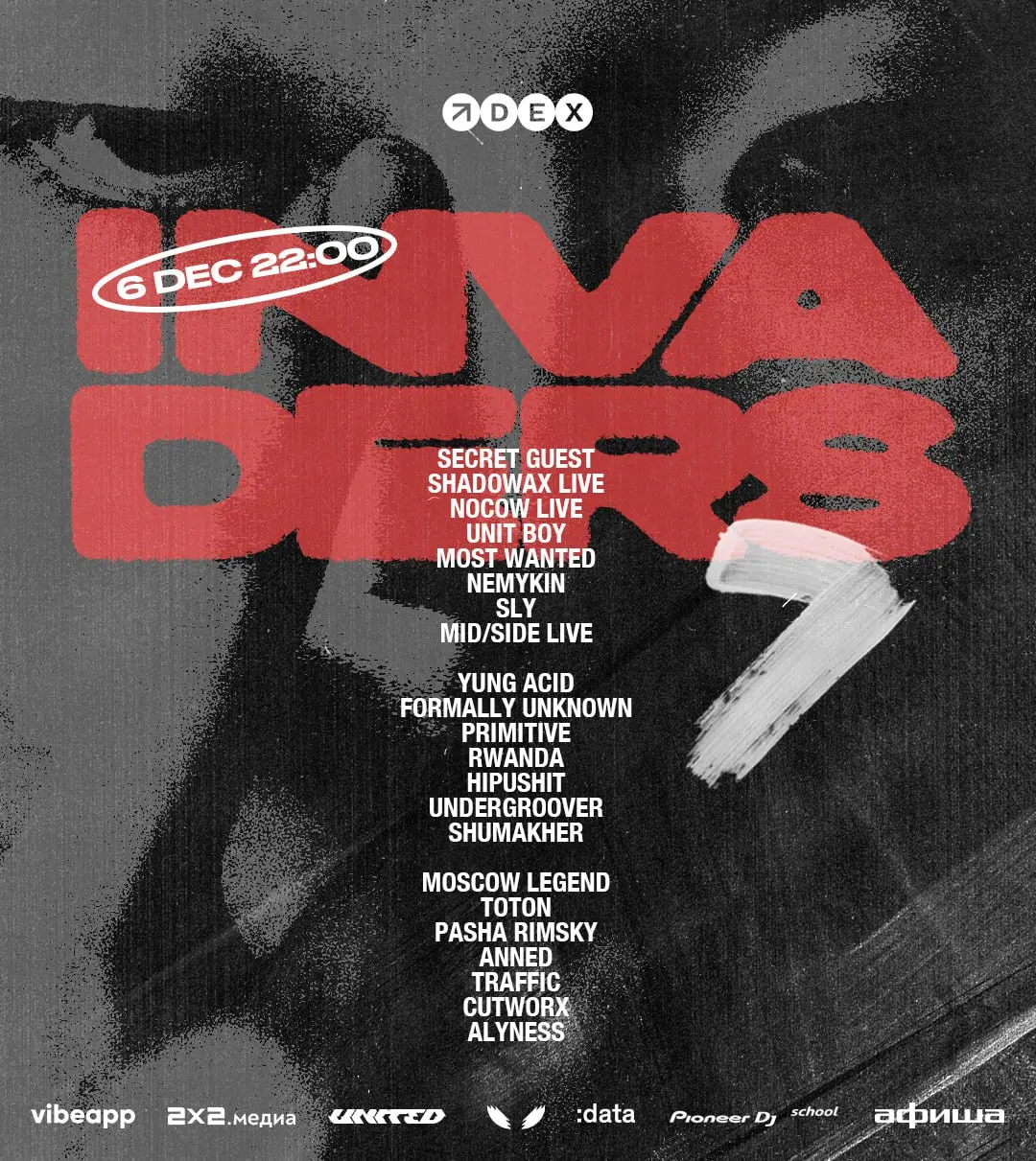 INVADERS 7 YEARS /-/ DEX /-/ 6 декабря