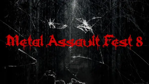 METAL ASSAULT FEST 8