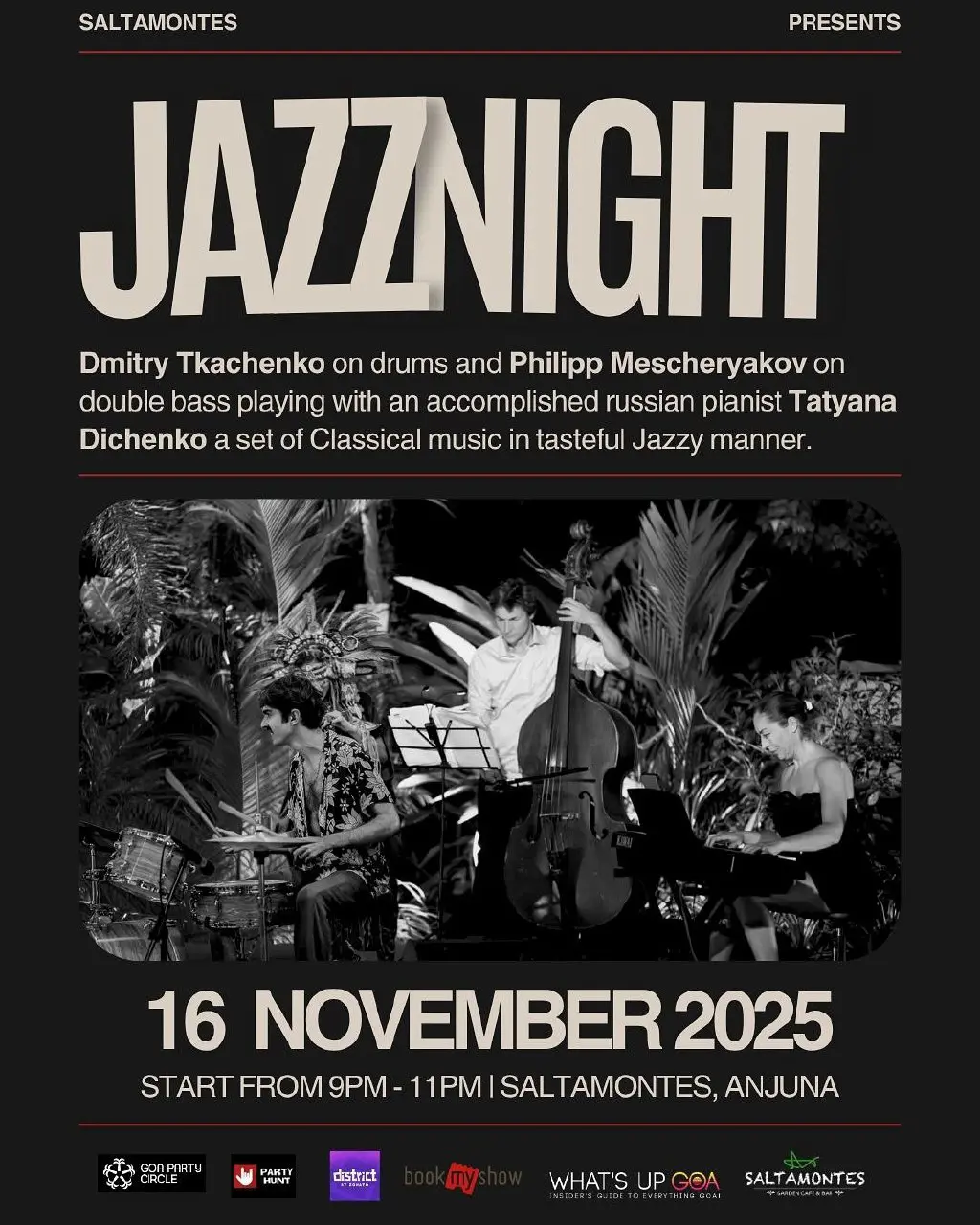 Special Evening of International Jazz with Dmitry Tkachenko (drums), Philipp Mescheryakov (double bass), and Tatyana Dichenko (piano) performing classical music in an exquisite jazz manner