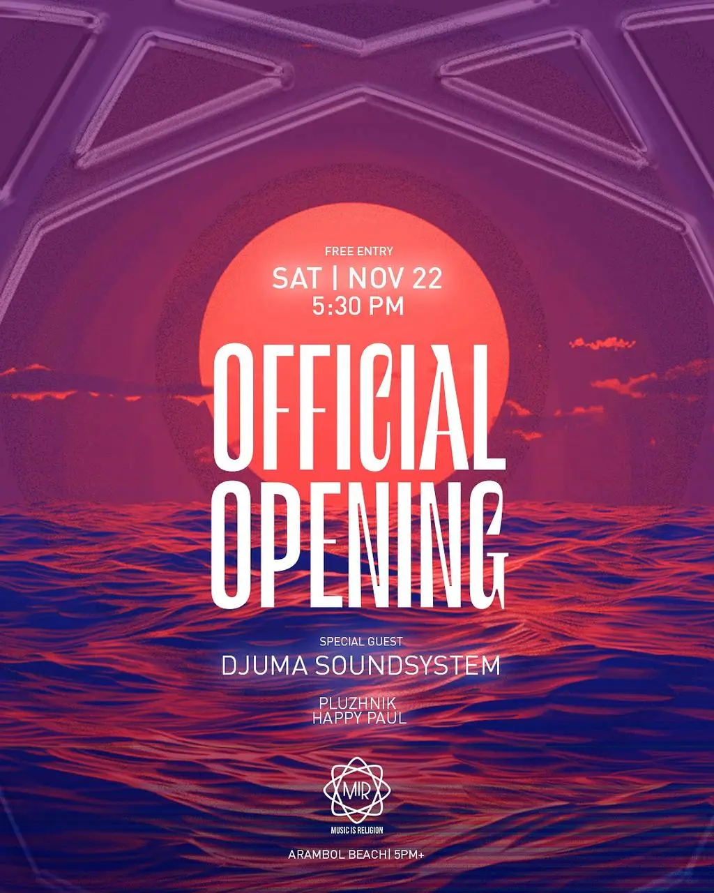 MIR NOV 22 5:30pm+ OFFICIAL OPENING of GOA SEASON 2025-2026