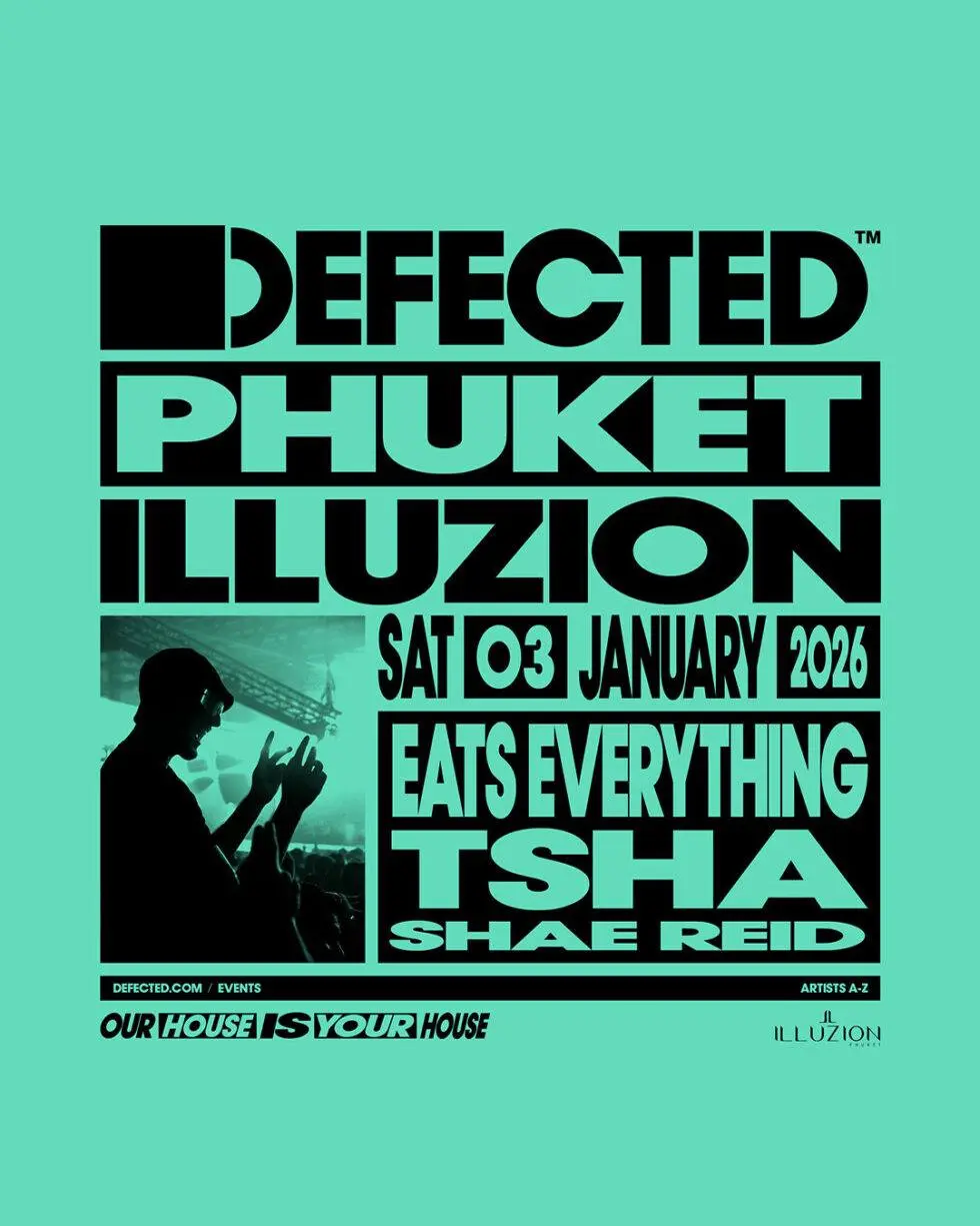 DEFECTED PHUKET