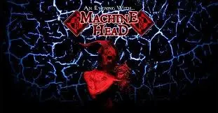 MACHINE HEAD