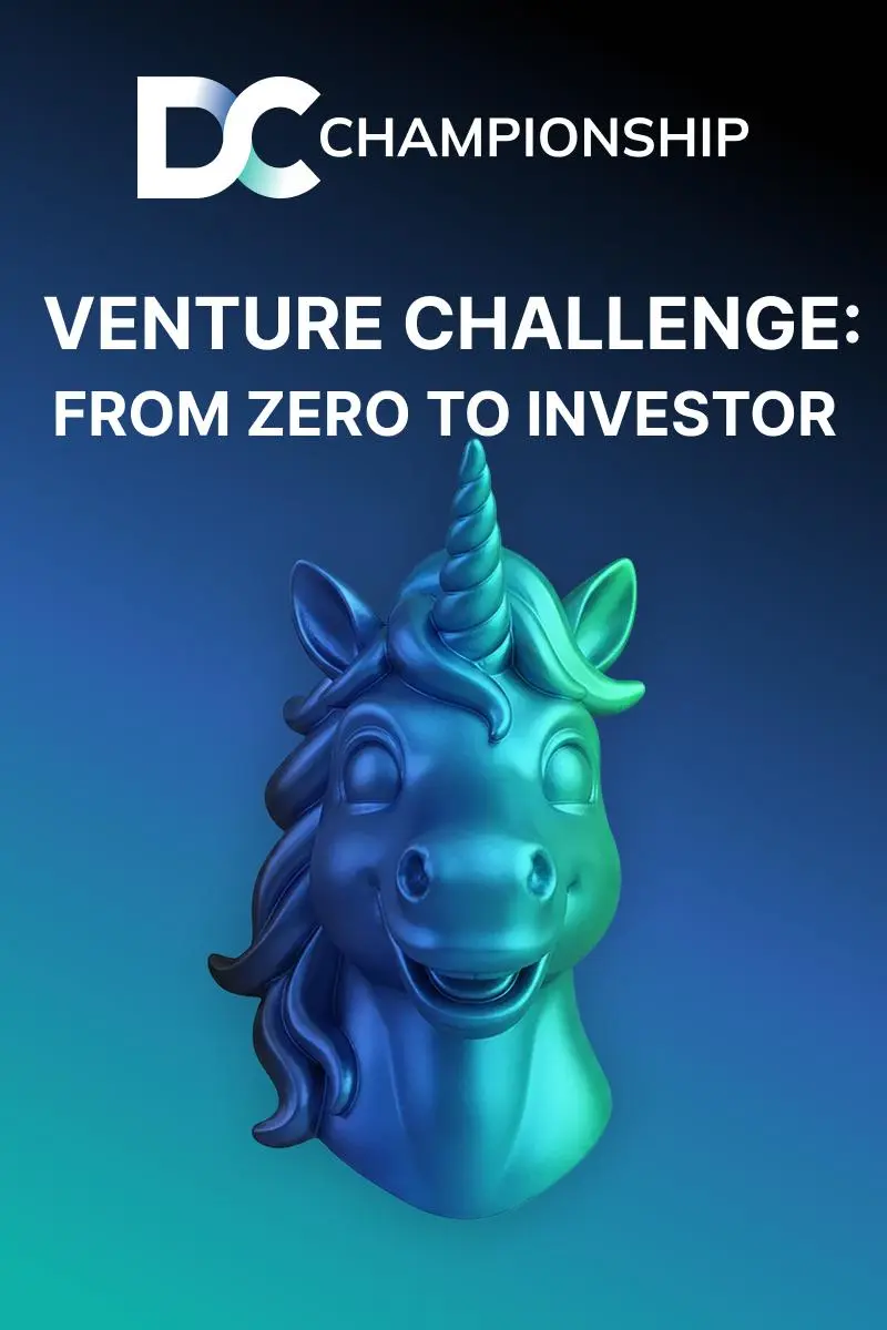 Venture Challenge: From Zero to Investor