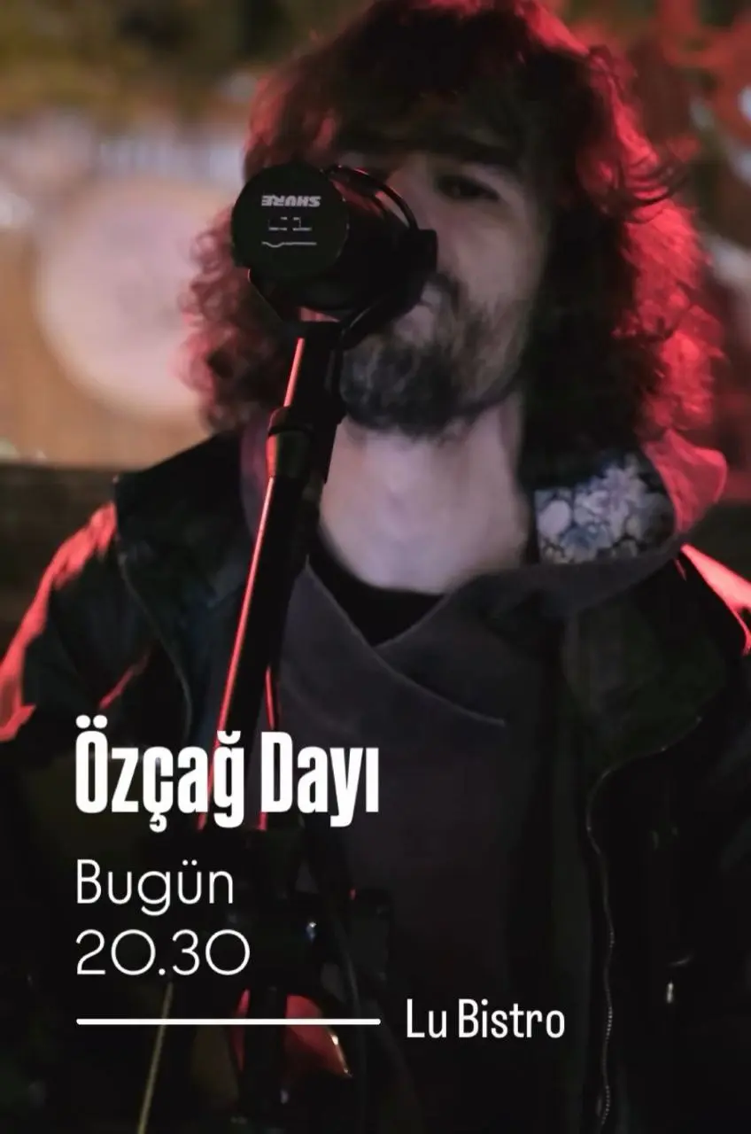 Концерт Özçağ Dayı