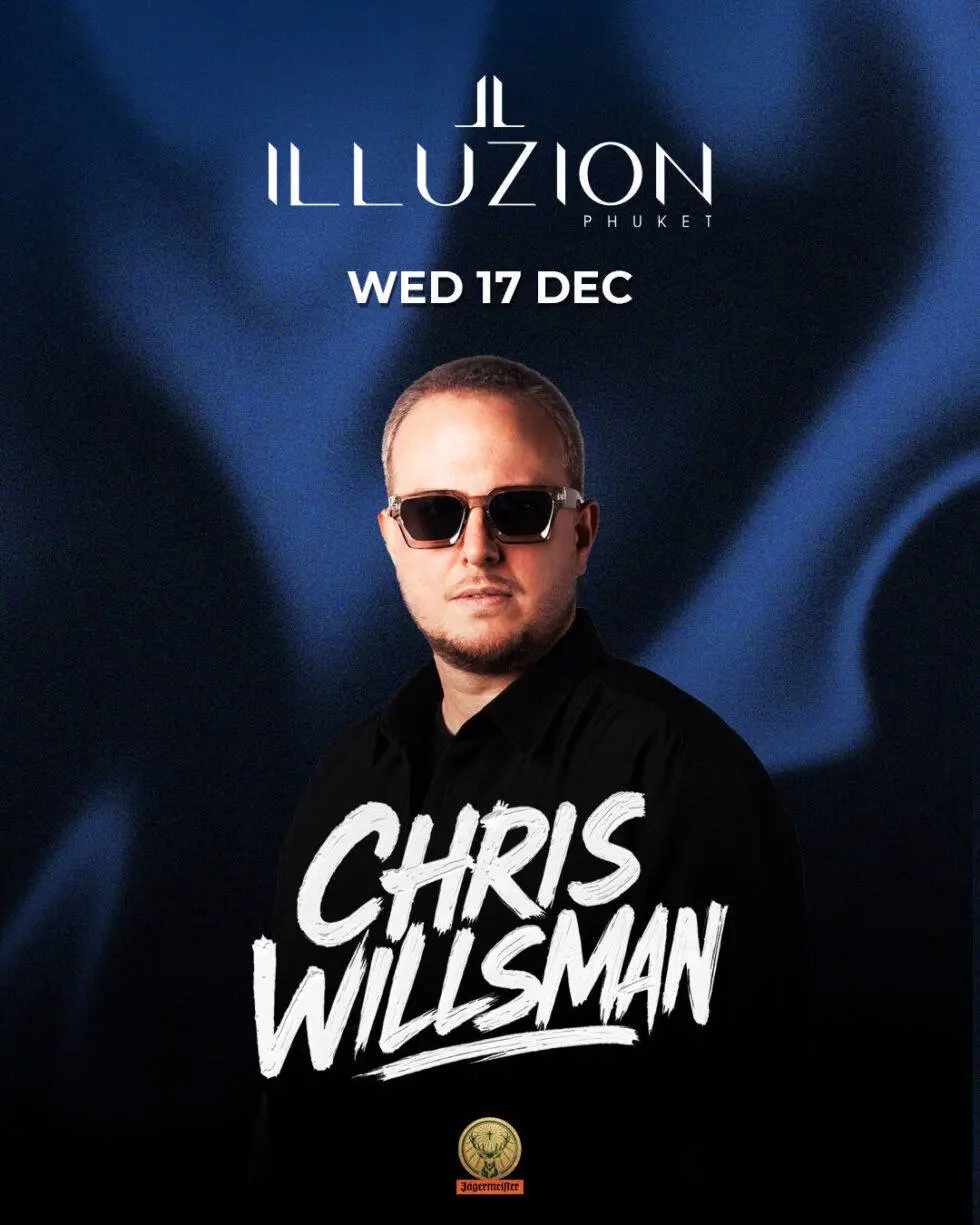 Концерт DJ Chris Willsman в Illuzion Phuket
