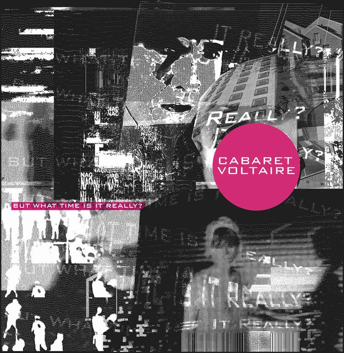 Концерт Cabaret Voltaire But What Time Is It Really?